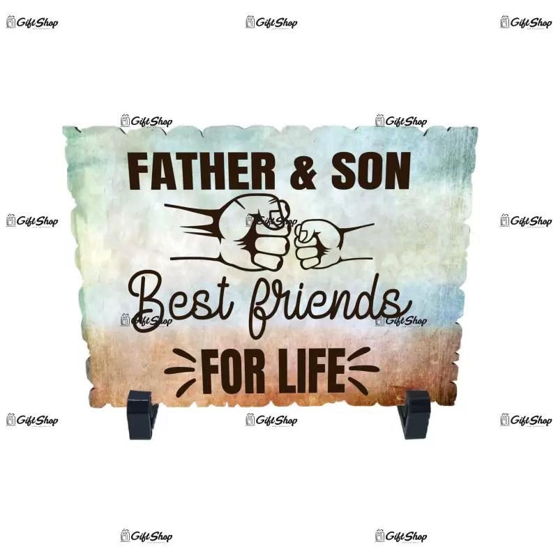 Father and son best friends for life, placheta cu mesaj, model a 2